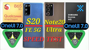 OneUI7.0 Speed Test - S20FE(SD865) Vs. Note20ultra(Exynos990)[Android15]