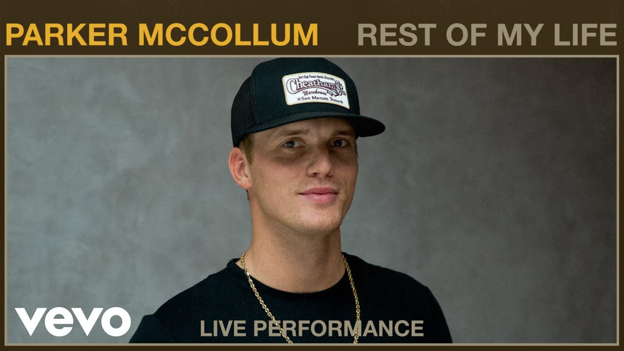 Parker McCollum – Rest Of My Life (Live Performance) | Vevo