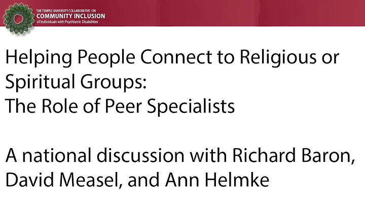 Helping People Connect: The Role of Peer Specialists
