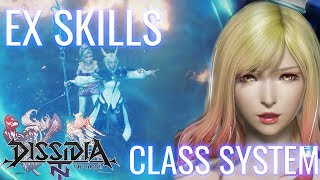 Dissidia Final Fantasy NT: Understanding Classes & EX Skills