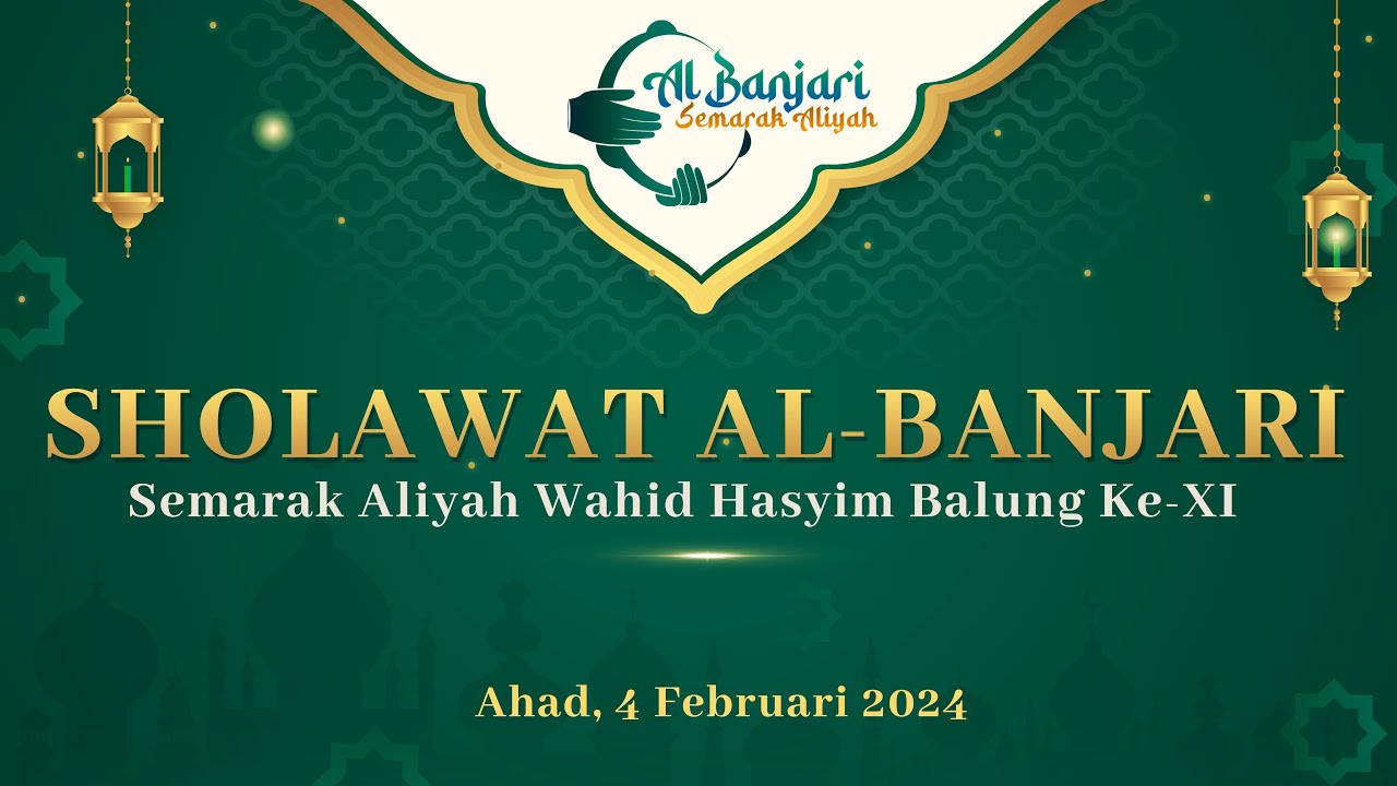 LIVE FESTIVAL SHOLAWAT AL-BANJARI TINGKAT PELAJAR  SE-KABUPATEN JEMBER MA WAHID HASYIM BALUNG