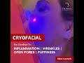 🧖♀️ Cryofacial 🧖♀️