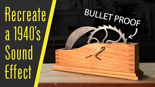Recreating an 80 year old Radio Sound Effect - Laser Cut Bullet Proof Steel