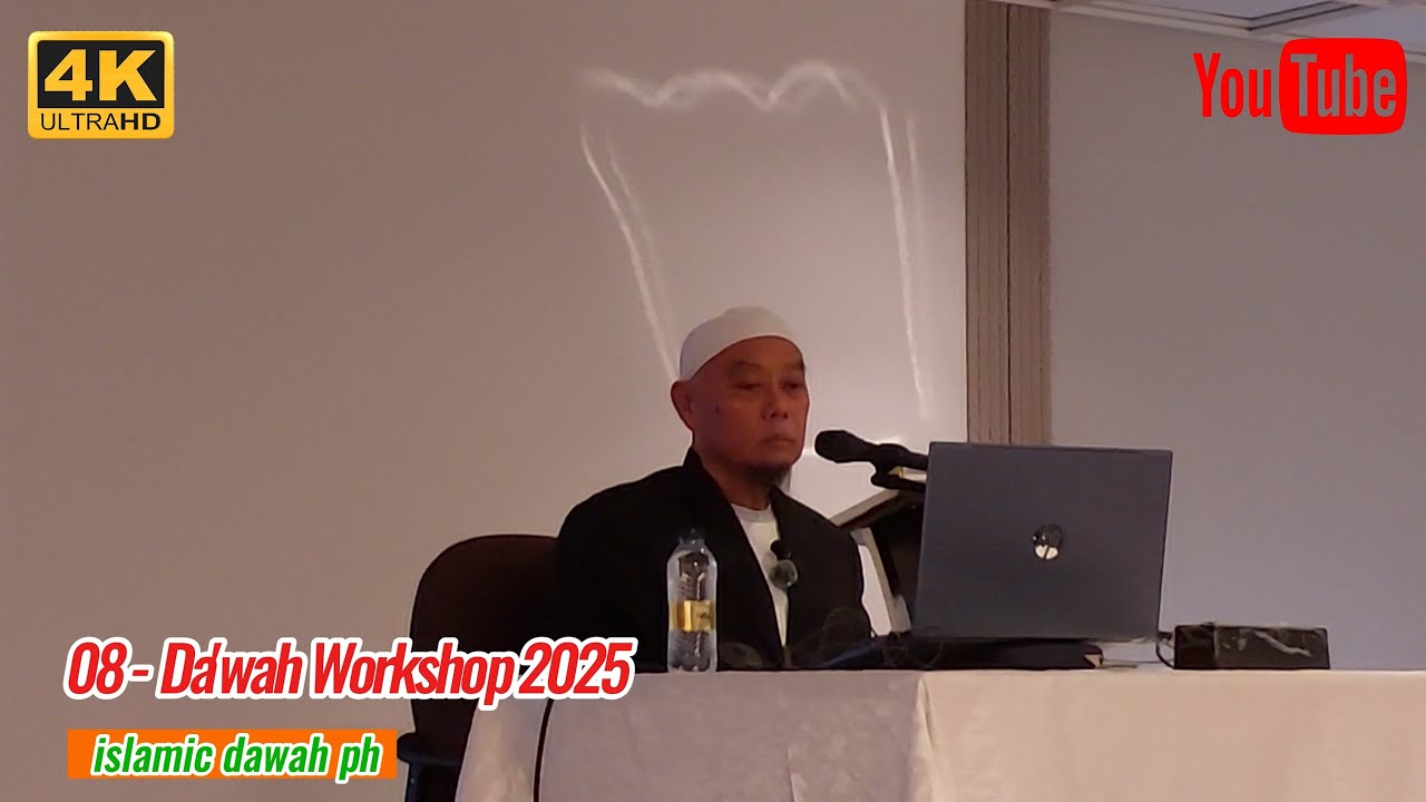 08 - Da'wah Workshop 2025 || islamic dawah ph - YouTube