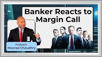 Banker Reacts to Margin Call