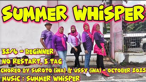 Summer Whisper#linedance #beginner #choreo by Suroto ( INA) & Ussy ( INA) - October 2025