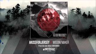 Akissforjersey - Widow / Maker chords