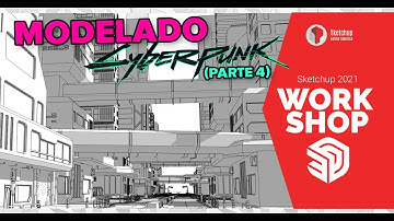 Workshop Sketchup - Modelado 3d Cyberpunk (Parte 4)