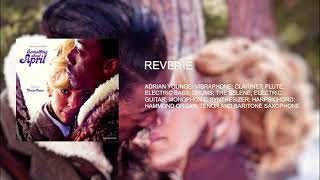Something About April - Reverie