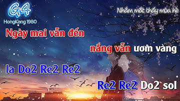 Cảm Âm G4 (Tone Sol) | Nhắm Mắt Thấy Mùa Hè | Nguyên Hà (Ngày mai vẫn đến nắng vẫn ươm vàng)