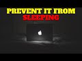 How to Keep Mac Awake