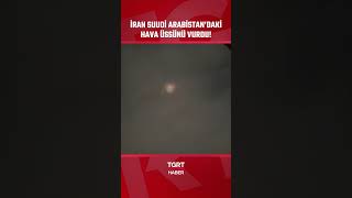İrana Ait Bir Balistik Füze, Suudi Arabistandaki Prens Sultan Hava Üssünü Vurdu