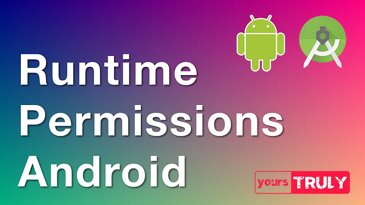 Runtime Permissions Android | Required from API 23 and above