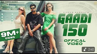 Gadi 150 Official Video Vikram Sarkar  New Haryanvi Songs Haryanavi 2025  Latest H