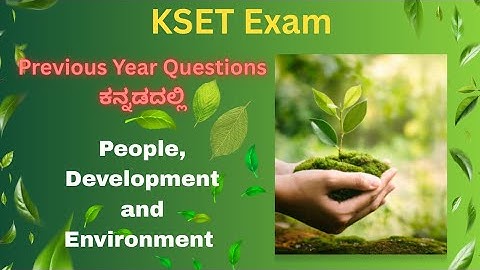 KSET Paper - 1 Previous Year Questions with Answers | People, Development and Environment 