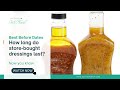 Best Before Dates - How long do salad dressings last in the fridge? -  YouTube