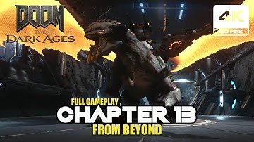DOOM: The Dark Ages - Chapter 13: From Beyond Gameplay  (4K 60FPS PC Ultra Nightmare Settings)