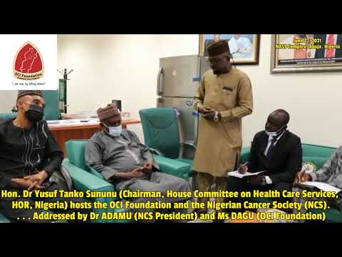 Hon Yusuf Sununu (NASS Committee on Healthcare Services) hosts OCI Foundation and the NCS; 22/6/2021