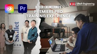 Ultech Engineering’s 2-Day Adobe Premiere Pro Training at Kuala Lumpur