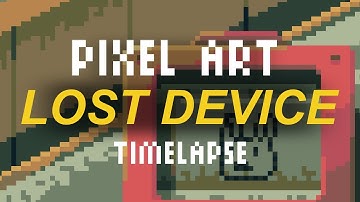 Lost Device - Pixel art timelapse