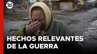 GUERRA RUSIA  UCRANIA | Las imágenes y los hechos más relevantes de las últimas horas