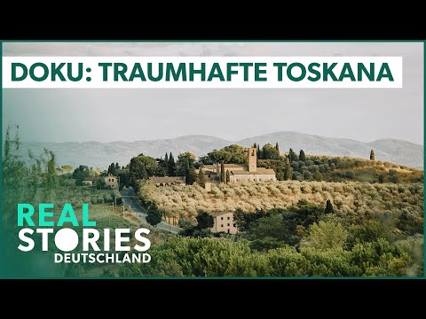 Toskana Doku: Urlaub Tipps für Italien | Dokumentation | Real Stories Deutschland