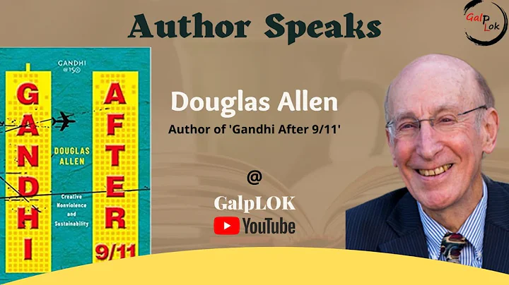 Author Speaks I With Douglas Allen I Gandhi After ...