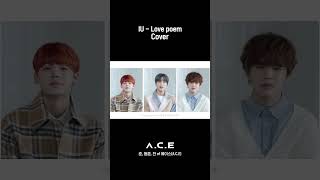 에이스(A.C.E) - 아이유 (IU)_Love poem‬ ‪(Covered by. JUN, DONGHUN, CHAN)