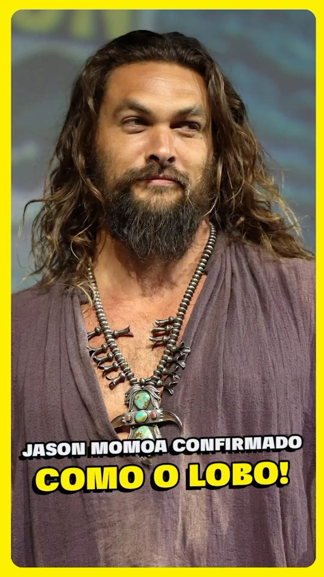JASON MOMOA CONFIRMADO COMO LOBO!