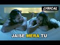 Jaise Mera Tu Lyrics - Happy Ending