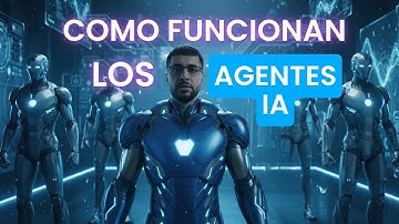 AGENTES IA: Todo lo que necesitas saber en 5 minutos