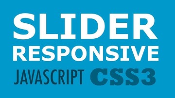 Crea un Slider Responsive con JavaScript y CSS3