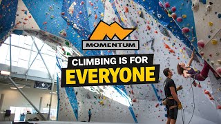 Momentum Climbing | Climbing Is For Everyone