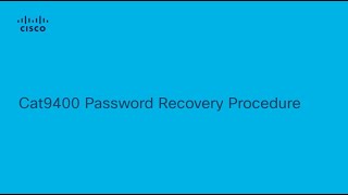 C9400 - Password Recovery Procedure