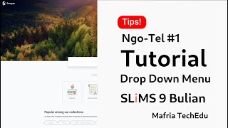 Ngo-Tel 1 🚴‍♂️ #SLiMS9Bulian : Cara membuat drop down menu