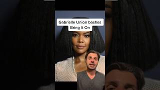 Gabrielle Union bashes Bring It On