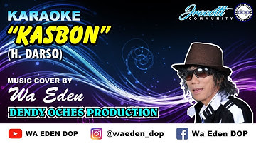 KARAOKE KASBON - DARSO │ MUSIC COVER BY WA EDEN