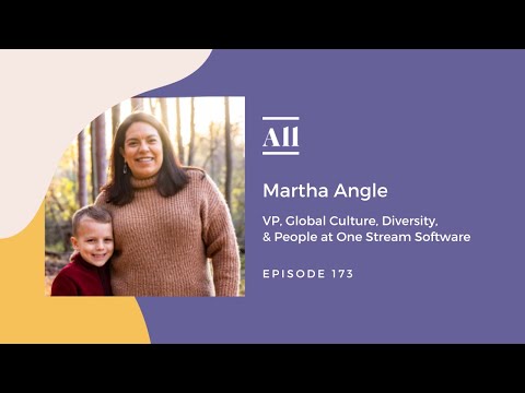 Martha Angle, VP, Global Culture, Diversity, & People at One Stream Software - Language to Connect