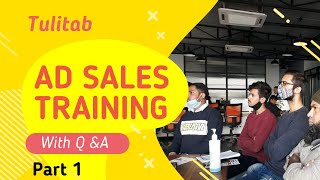Tulitab Ad Sales Training - Part 1 with Q&A