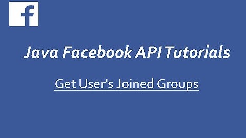 Facebook API Tutorials in Java # 9 | Get User