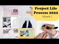 Project Life Process 2022- Week 1