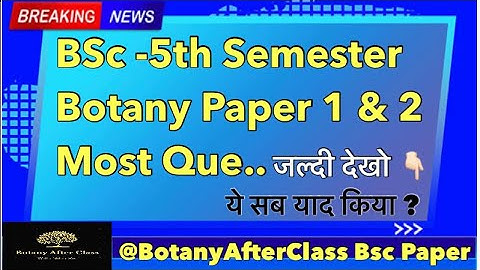 Botany 5th semester Question Paper -MJPRU (Paper 1st & 2nd )