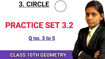 Practice set 3.2 class 10th math part 2 | Chapter 3 circle Question 3 to 5
