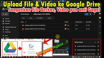Cara Upload File Video Google Drive Lewa Laptop atau PC anti Gagal