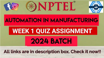 Automation in Manufacturing Week 1 Quiz Assignment Solution | NPTEL 2024 (July) | SWAYAM 2024 |
