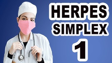 Herpes Simplex 1