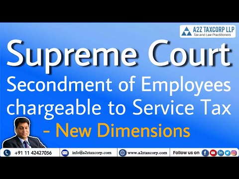 SC - Secondment of Employees chargeable to Service Tax - New Dimensions || CA Bimal Jain