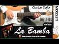 How to play LA BAMBA 🎸 [Solo] - Los Lobos / GUITAR Lesson 🎸 / GuiTabs #158 B