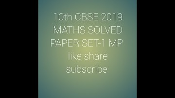 Class 10th CBSE 2019 MATHS PAPER SET-1 solved Q no. 1-22