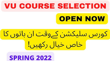VU Course Selection 2022 | Virtual University Course Selection Full Process Spring 2022 | Vu Course